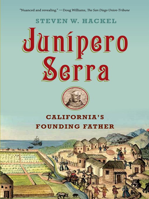 Title details for Junipero Serra by Steven W. Hackel - Wait list